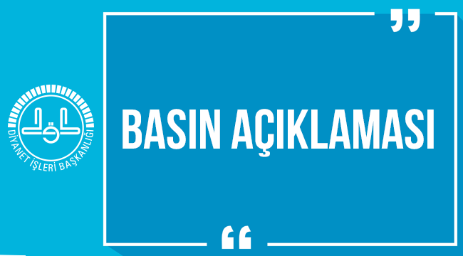 Diyanet İşleri Başkanlığından Açıklama