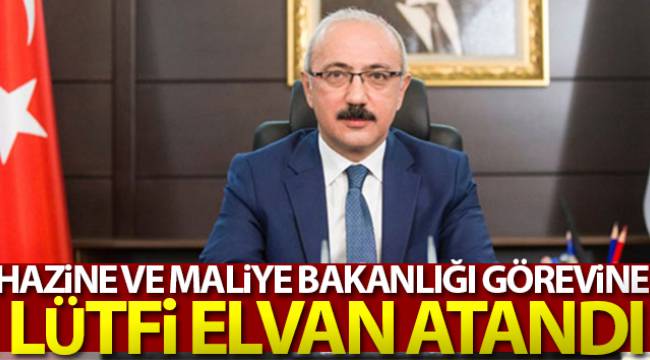 Lütfi Elvan'ın atanması kararı Resmi Gazete'de