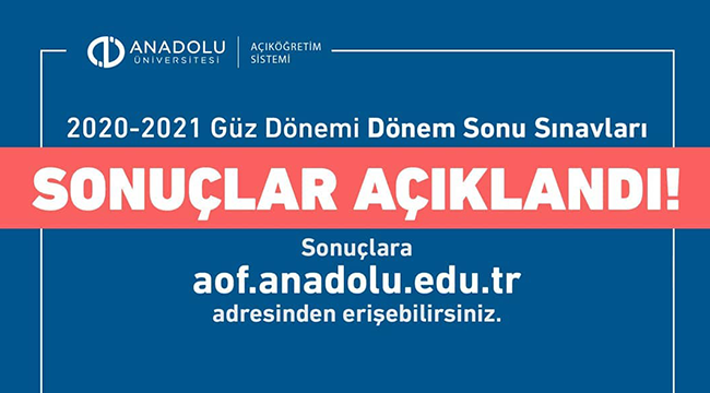 AOF Güz Dönemi Dönem Sonu Sınavlarının sonuçları açıklandı.
