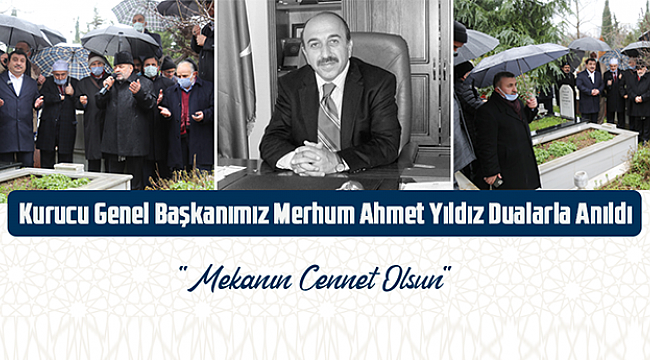 Merhum Ahmet Yıldız Dualarla Anıldı