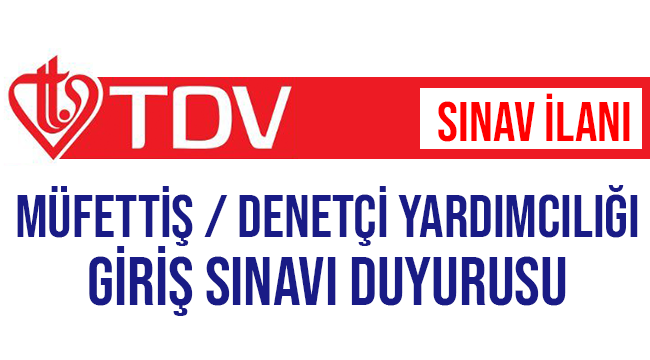 Müfettiş Yardımcılığı/Denetçi Yardımcılığı Giriş Sınavı Duyurusu