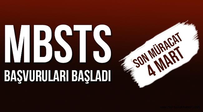 MBSTS Başvuruları Başladı