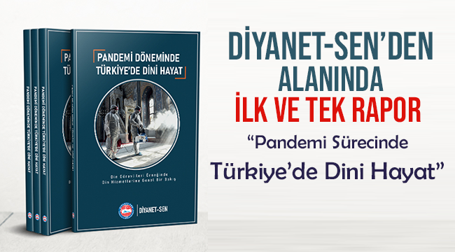 Diyanet-Sen'den Alanında İlk ve Tek Rapor 