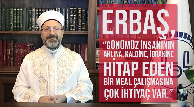  Erbaş, “Meallerde Geliştirilmeye Açık Alanlar Çalıştayı'na Katıldı