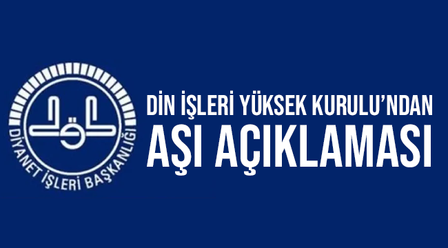 Din İşleri Yüksek Kurulu’ndan aşı açıklaması