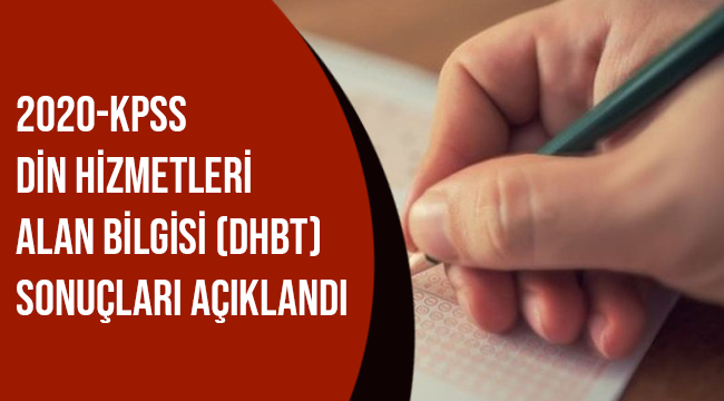 DHBT Sonuçları Açıklandı
