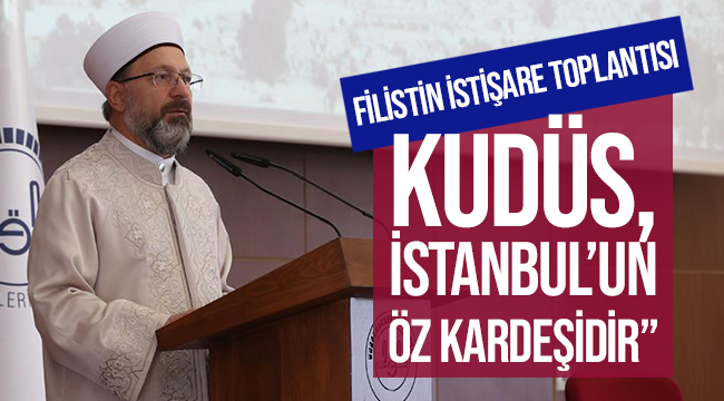 “Kudüs, ilelebet Filistin’in başkenti olarak kalacaktır”