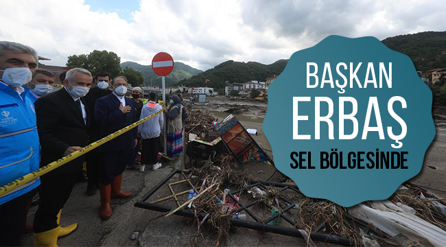 Erbaş, selden etkilenen vatandaşlara ziyarette bulundu