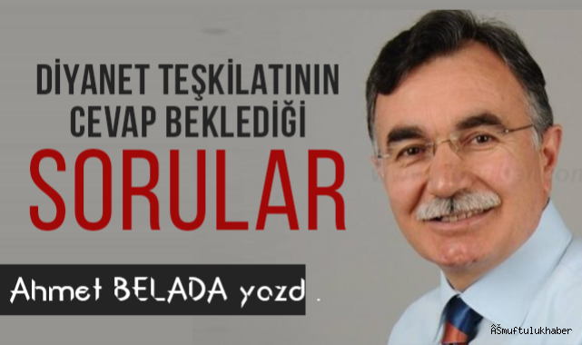 Diyanet Teşkilatının Cevap Beklediği sorular