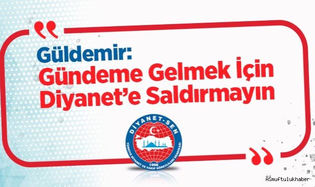 Gündeme Gelmek İçin Diyanet'e Saldırmayın 