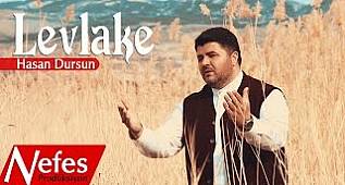 Hasan Dursun - Levlake [Orjinal Klip 2017]