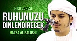 Ruhunuzu dinlendirecek Kıraat! Hicr Suresi - Hazza al Balushi